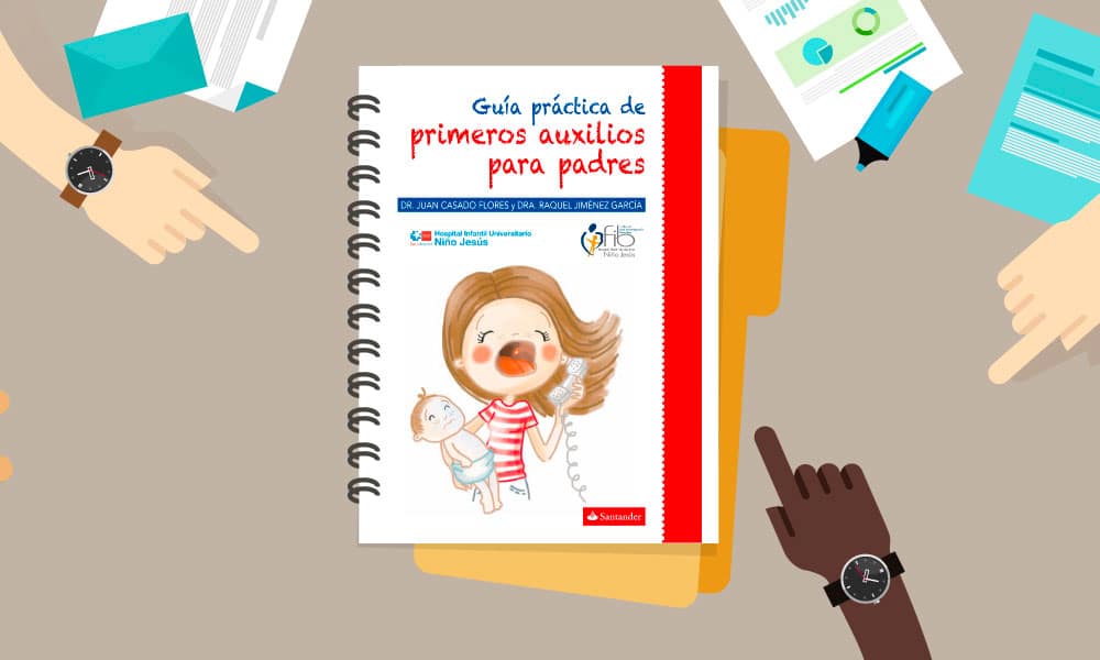 Una Guía Práctica de Primeros Auxilios para Padres elaborada por pediatras del Hospital Infantil Universitario Niño Jesús